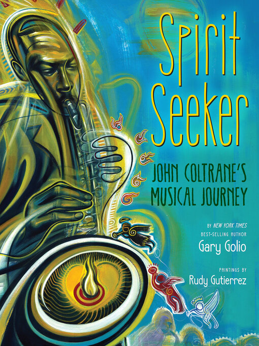 Title details for Spirit Seeker by Gary Golio - Available